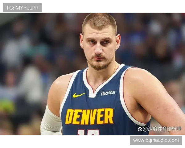 惺惺相惜杜兰特盛赞约基奇历史前十甚至前五级巨星当代篮坛中锋标杆